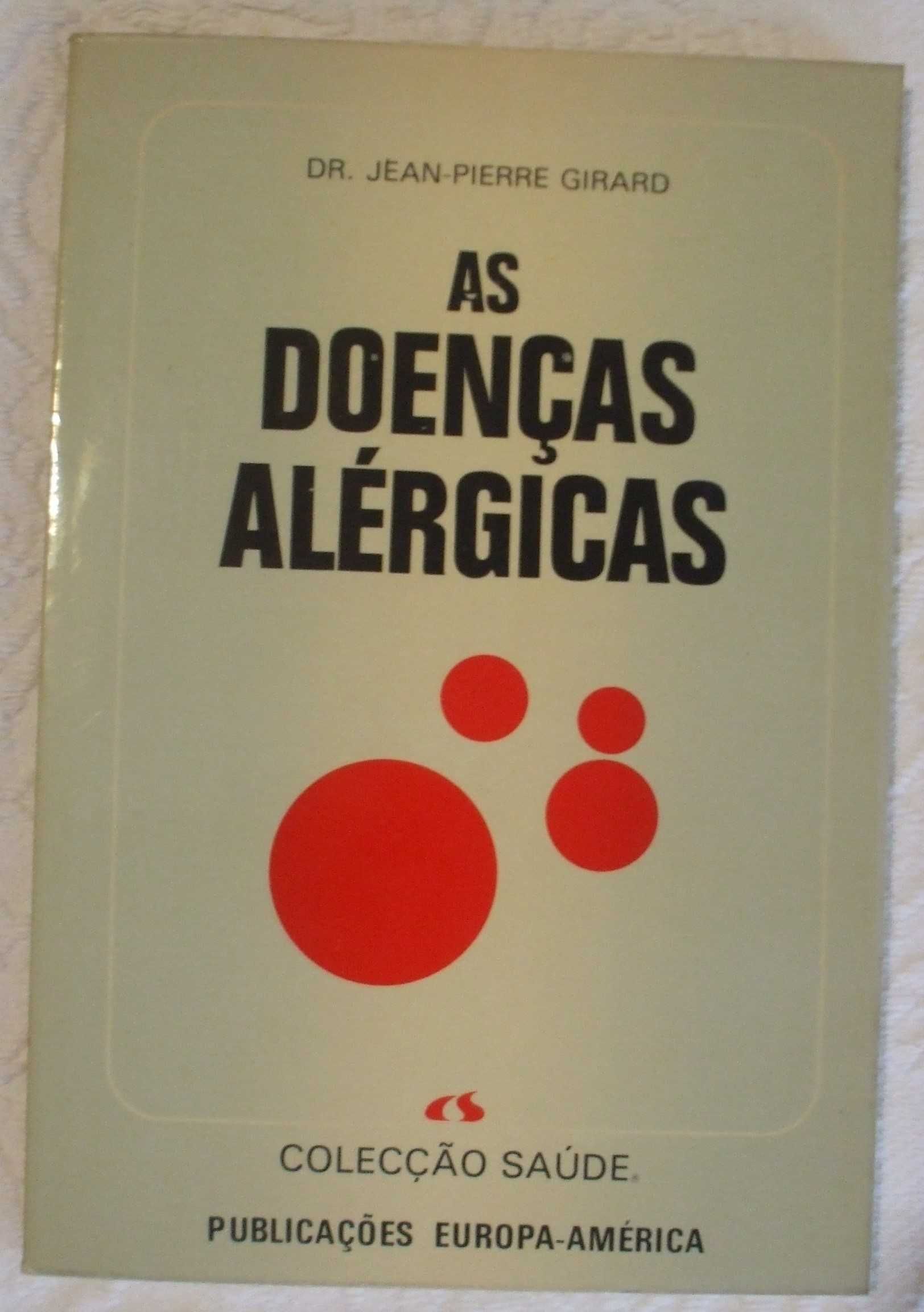 As doenças alérgicas, Jean-Pierre Girard