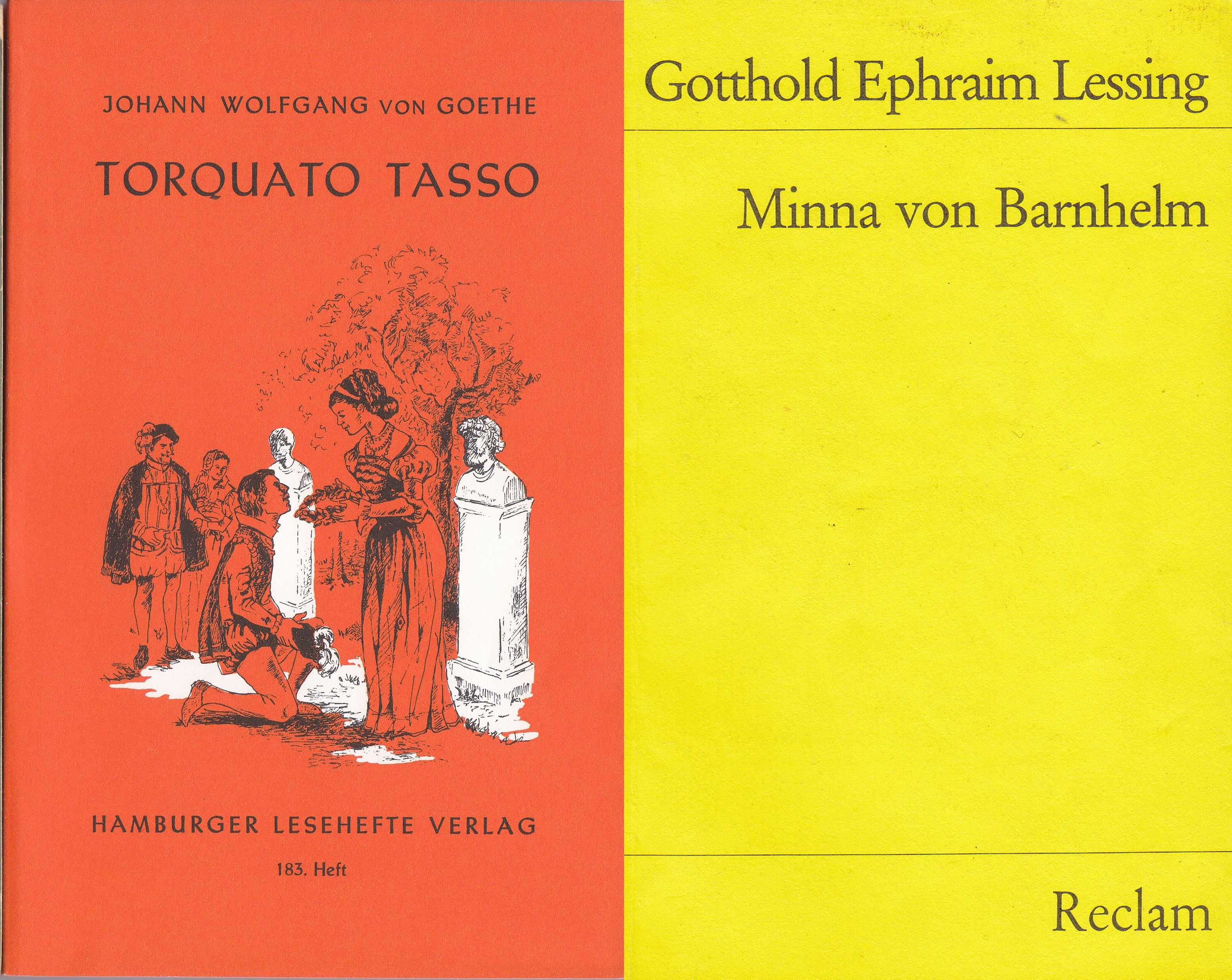 J.W. Goethe - Torquato Tasso, Gotthold E. Lessing - Minna von Barnhelm