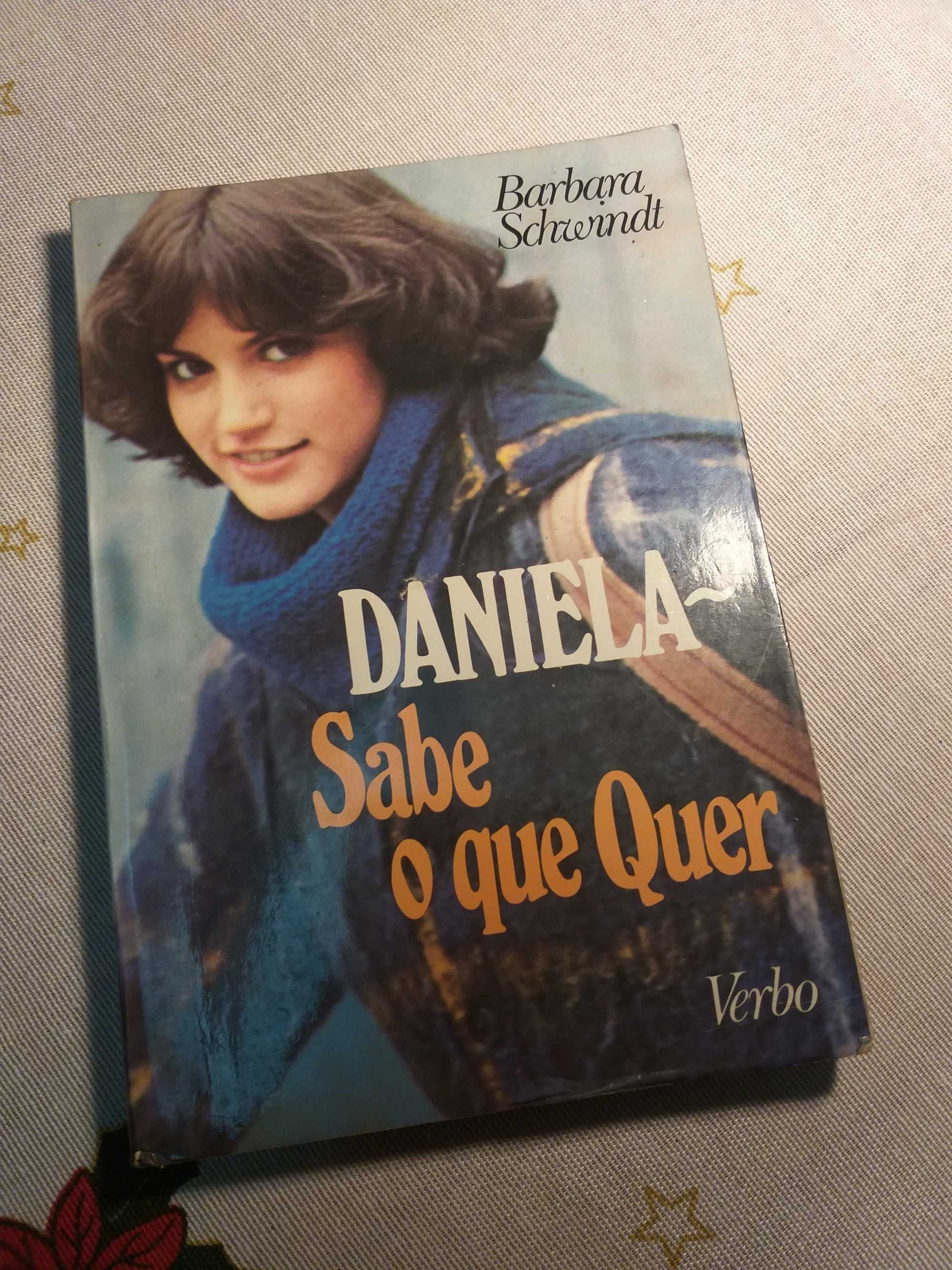 Livro "Daniela Sabe o Que Quer" de Barbara Schwindt