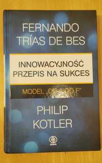Innowacyjność przepis na sukces Trias de Bes Kotler