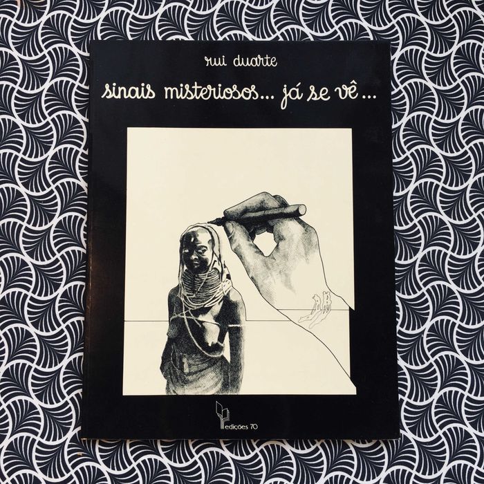 Sinais Misteriosos… Já se vê… (1ª ed.) - Rui Duarte