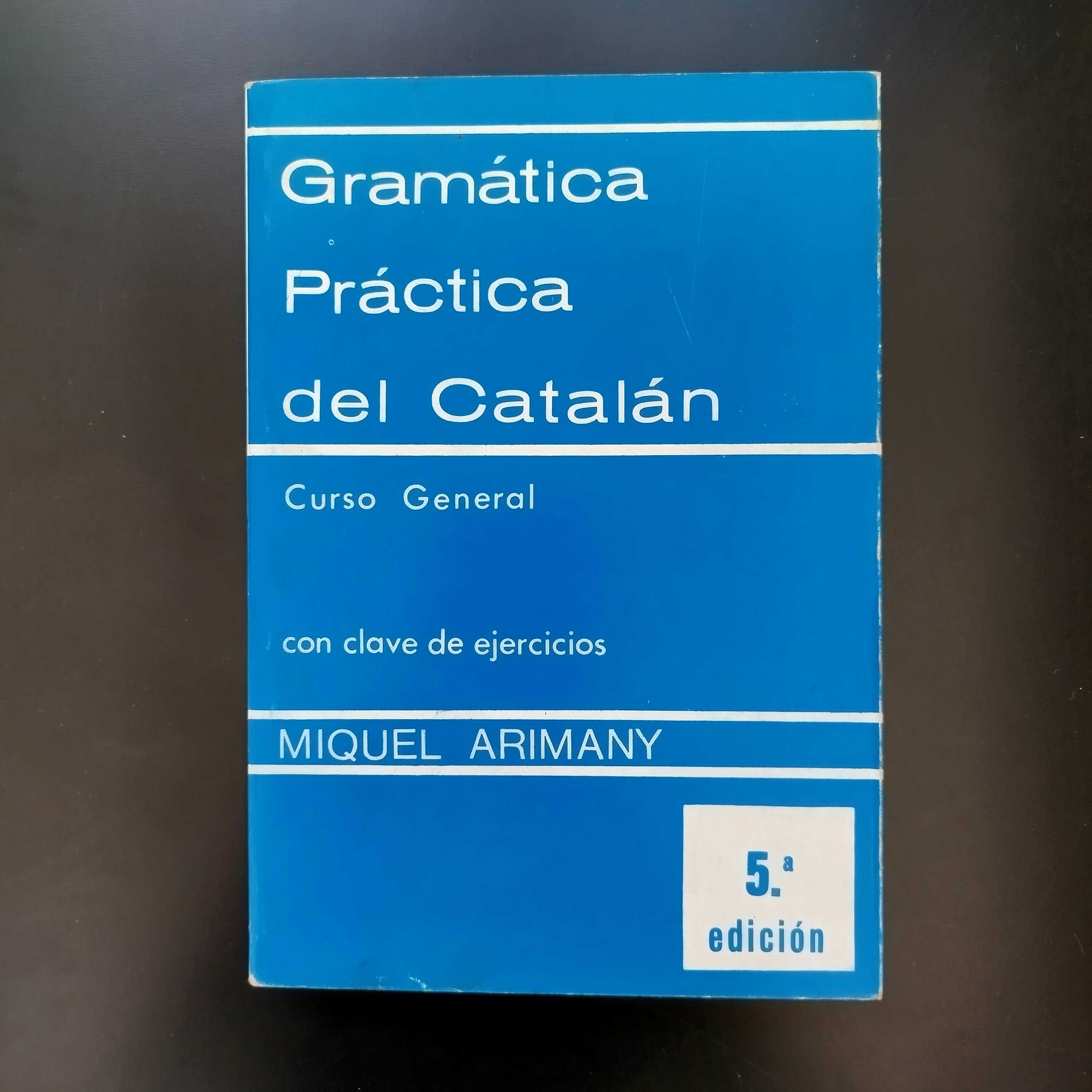 Gramática Prática del Catalán curso general