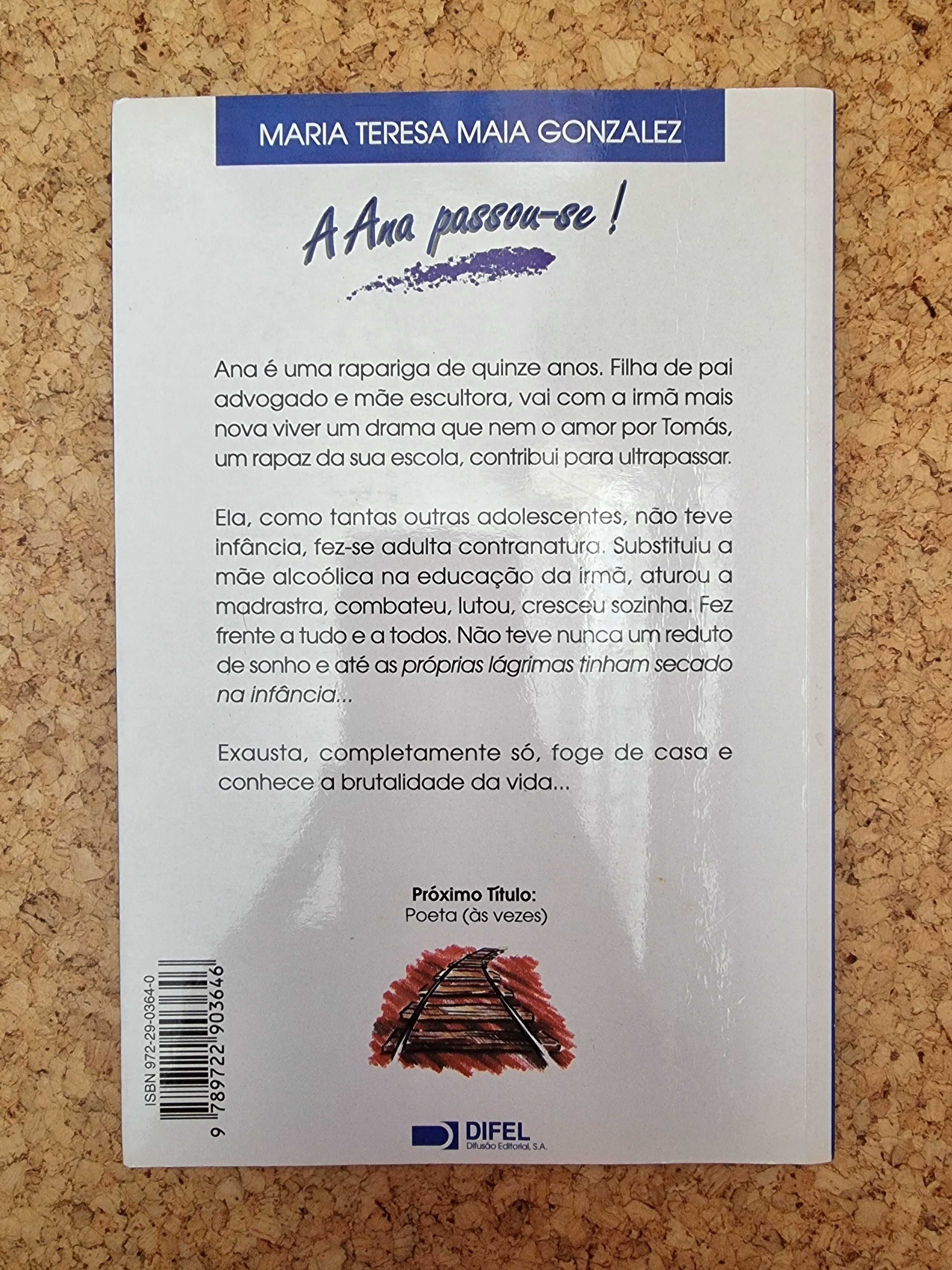 Livro "A Ana Passou-se!" de Maria Teresa Maia Gonzalez