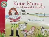 NOWA Katie Morag And The Grand Concert	Mairi Hedderwick