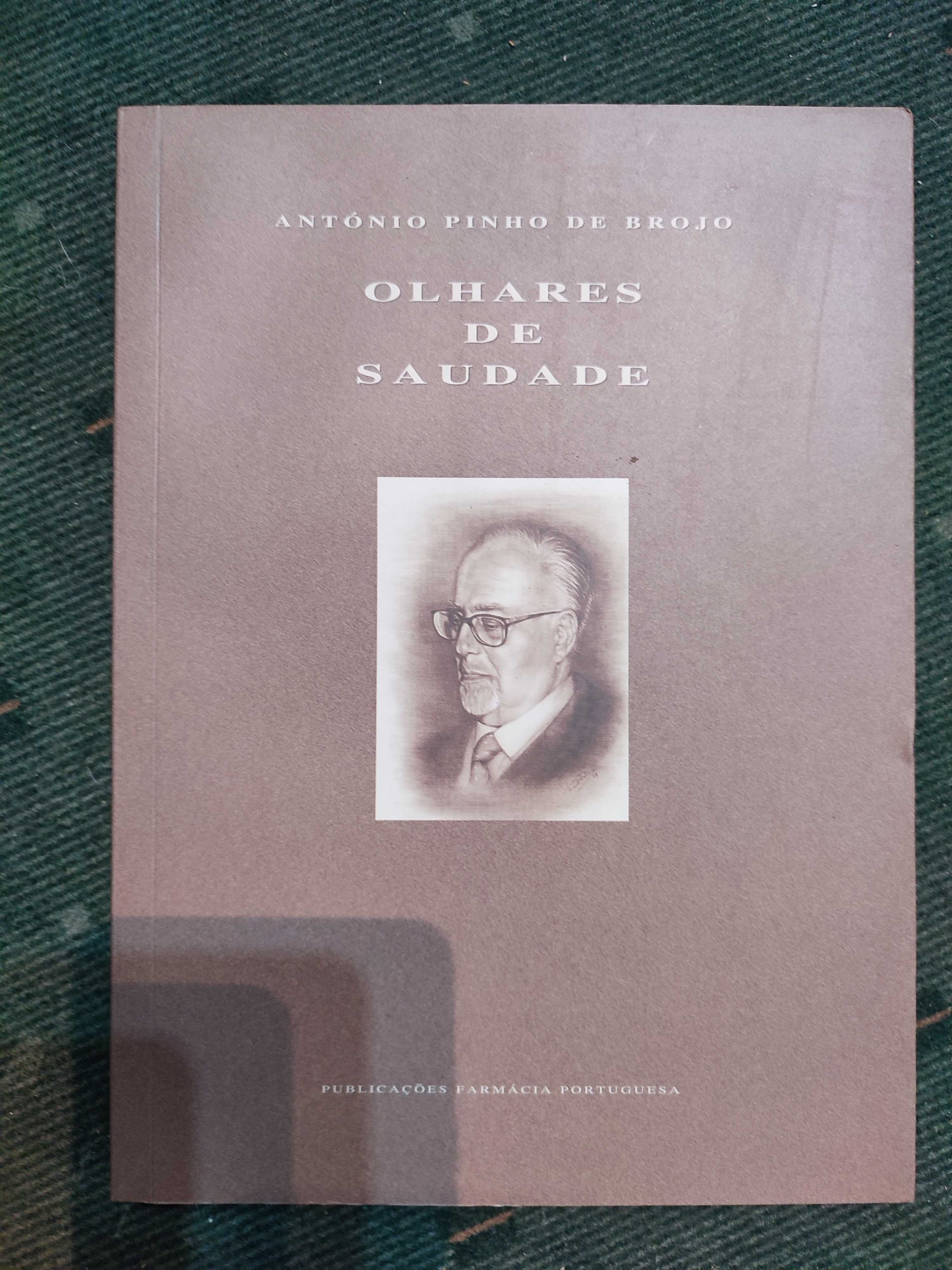 Olhares de Saudade - António Pinho de Brojo