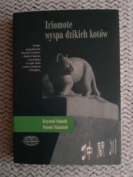 'IRIOMOTE wyspa dzikich kotów' Krzysztof Schmidt, Nozomi Nakanishi