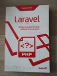 Laravel. Wstęp do programowania aplikacji internetowych