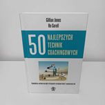50 Najlepszych technik coachingowych UNIKAT