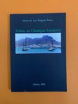 Todas as Crianças Crescem - Maria da Luz Delgado Vieira