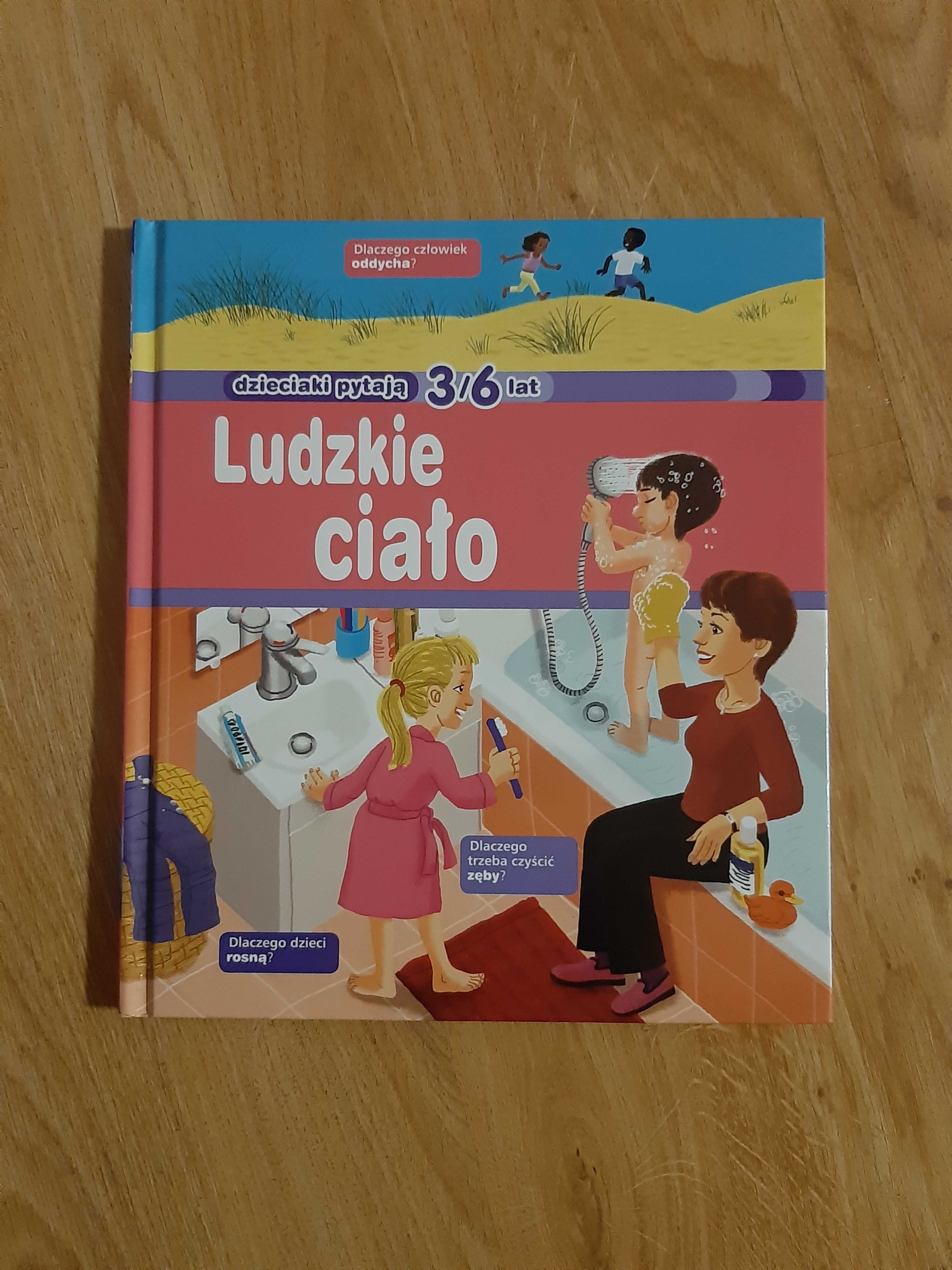 Ludzkie ciało. Dzieciaki pytają 3-6 lat Agnes Vandewiele