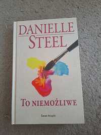 To niemożliwe - Danielle Steel
