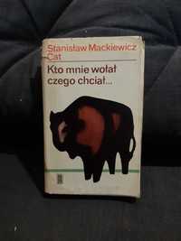 S. Mackiewicz Cat " Kto mnie wołał, czego chciał ... "