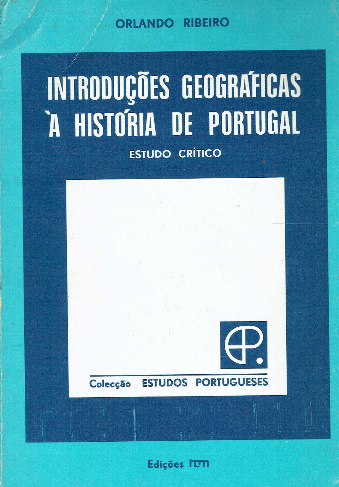 10418
Introduções Geográficas à H. de Portugal
de Orlando Ribeiro