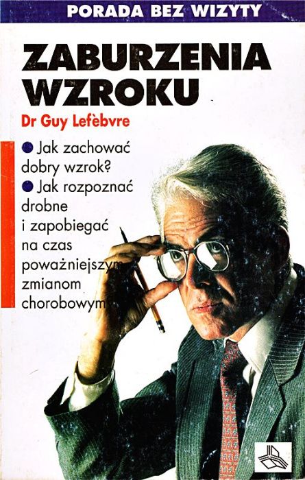 ZABURZENIA WZROKU - Guy Lefebvre - z serii Porada bez wizyty