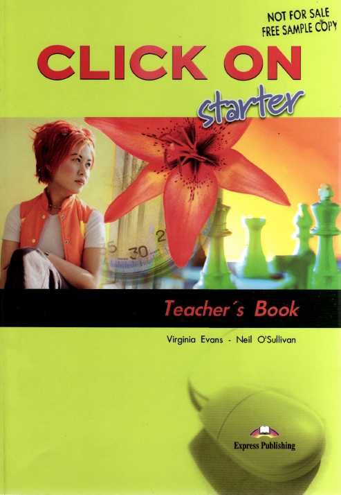 Ответы на английский Click On 1, 2, 3, 4, Starter Teacher's Book +TBWB
