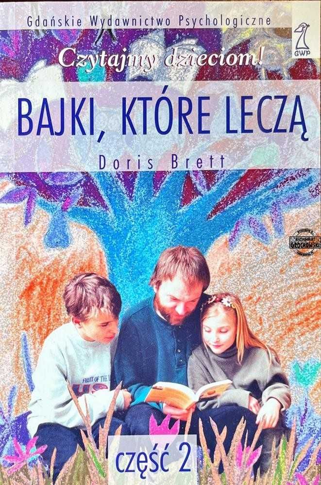 Bajki które leczą część 2 Doris Brett
