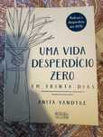 Uma Vida Desperdício Zero em Trinta Dias
de Anita Vandyke