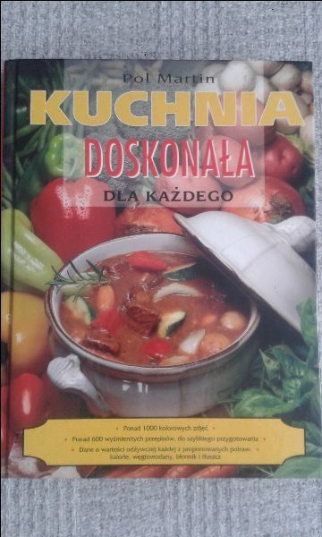 Pol Martin "Kuchnia doskonała dla każdego"