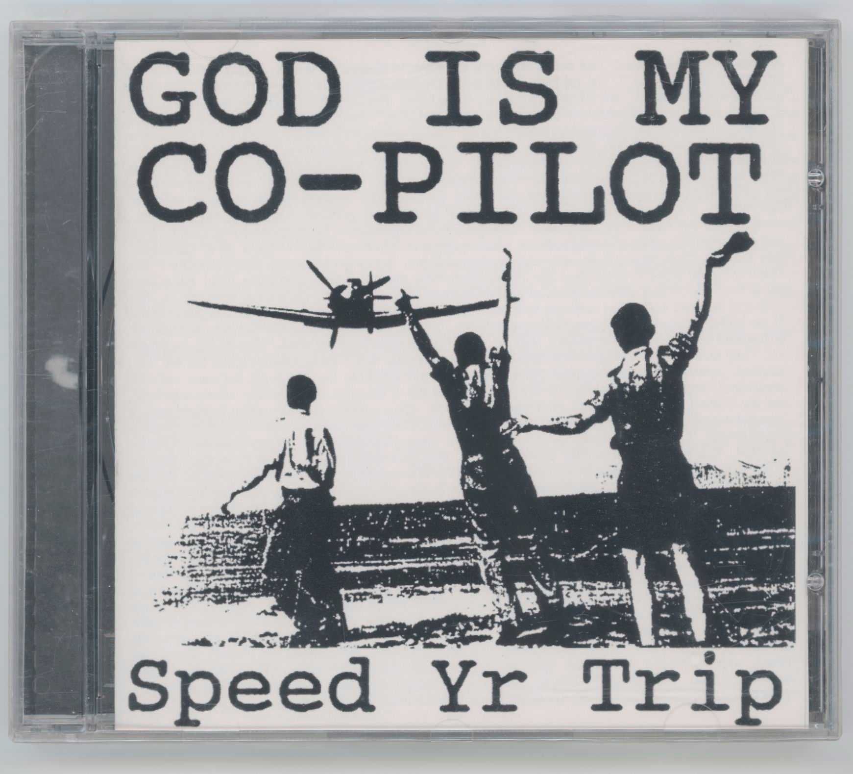God Is My Co-Pilot - Speed Yr Trip CD folia!
