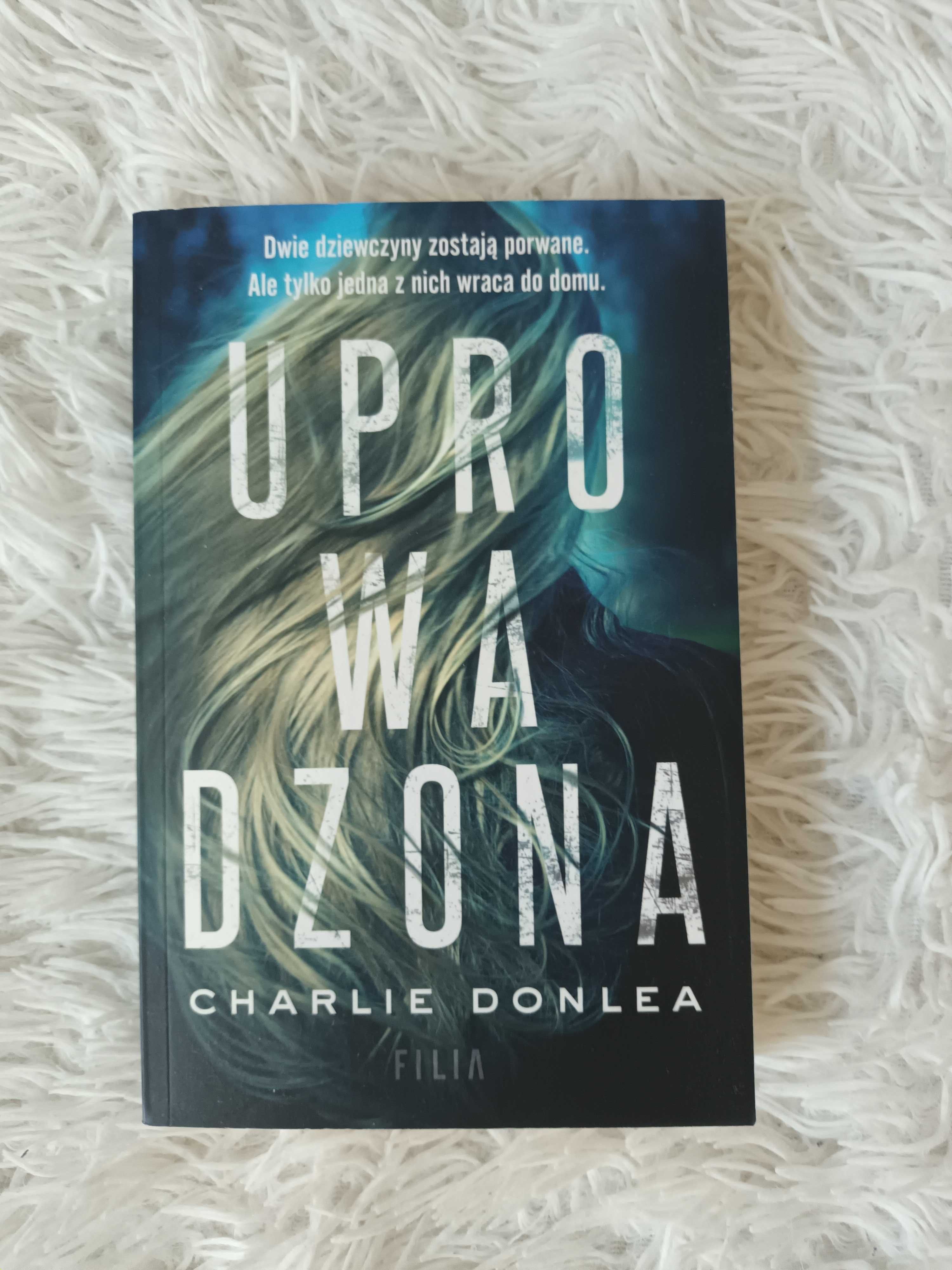 Sprzedam Charlie Donlea - Uprowadzona