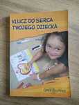 Klucz do serca twojego dziecka