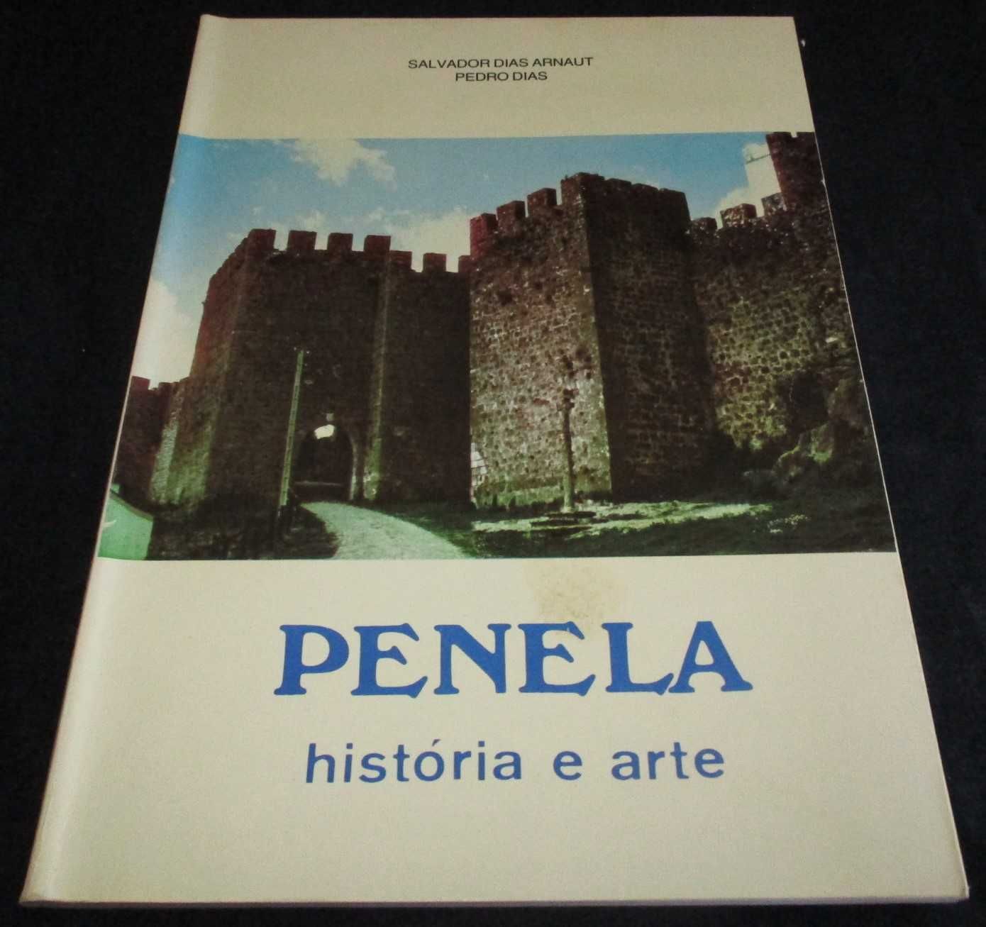 Livro Penela história e arte Salvador Dias Arnaut Pedro Dias