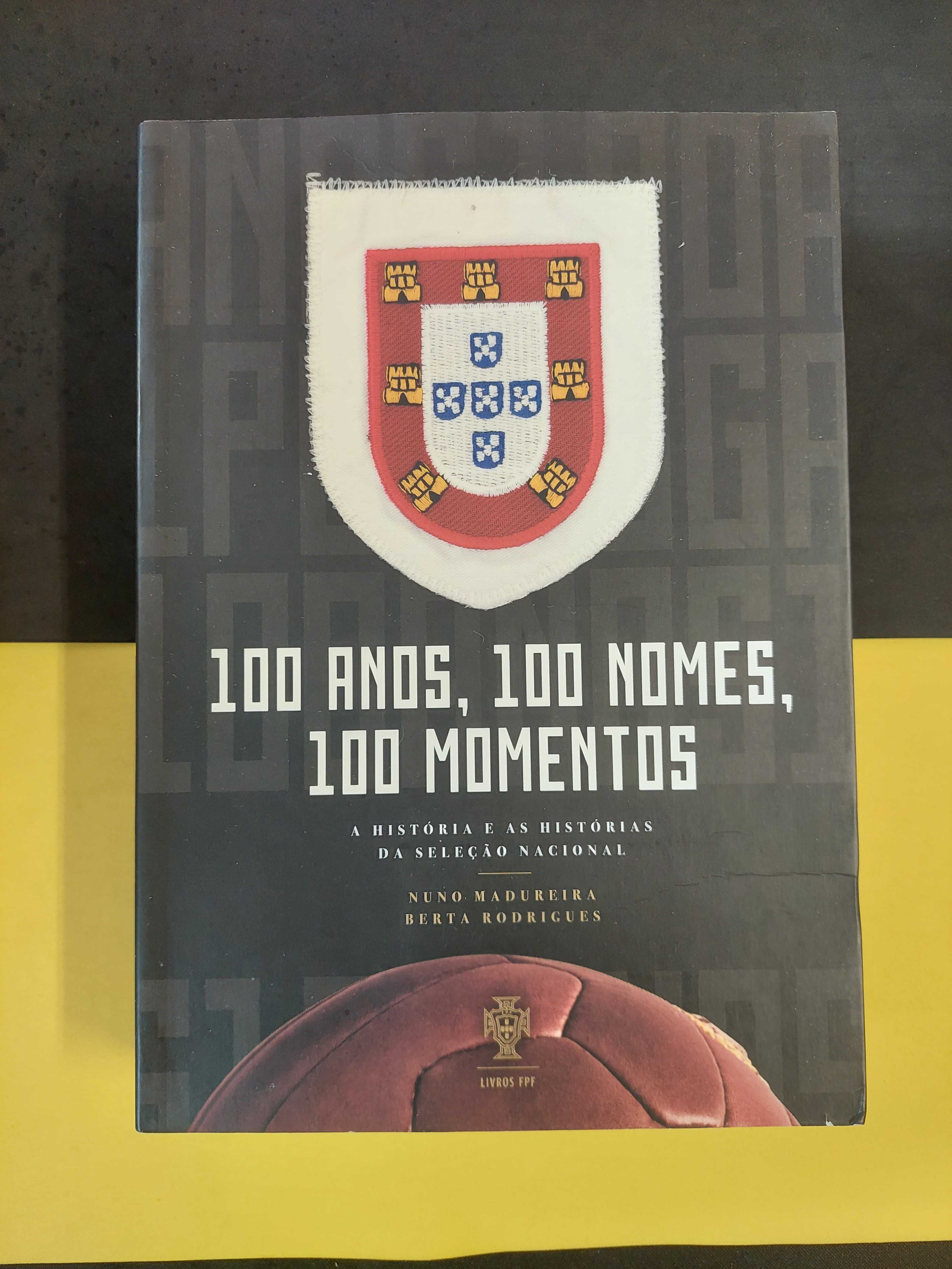 Nuno Madureira - 100 anos, 100 nomes, 100 momentos