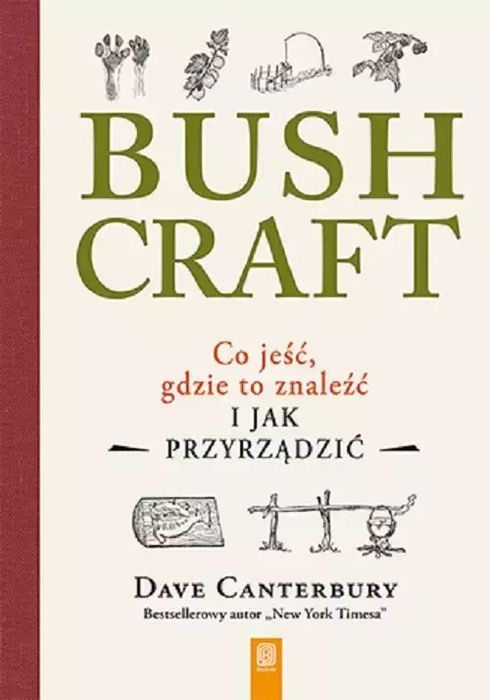 Bushcraft. Co Jeść, Gdzie To Znaleźć I Jak Przyrządzić?