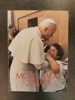 moja moc z was Ojciec Święty do chorych Jan Paweł II