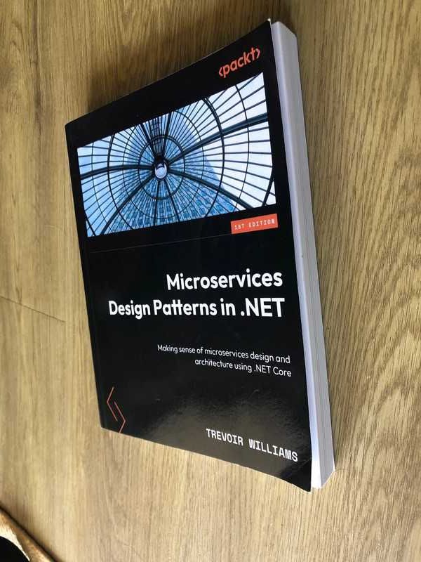 Microservices Design Patterns in .NET: Making sense of microservices..