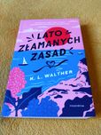 Lato Złamanych Zasad K.L. Walther
