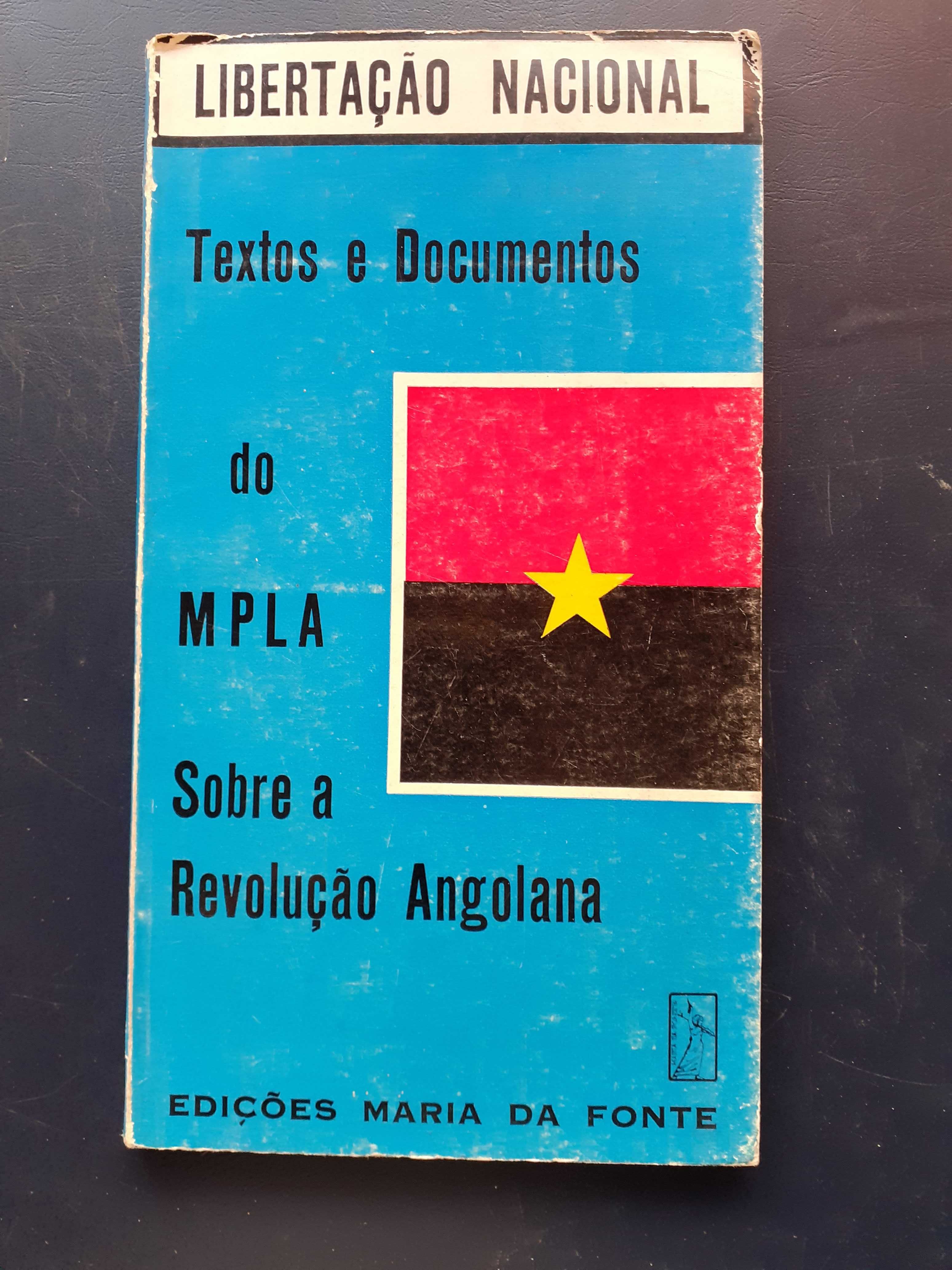 Textos e documentos do MPLA sobre a revolução angolana