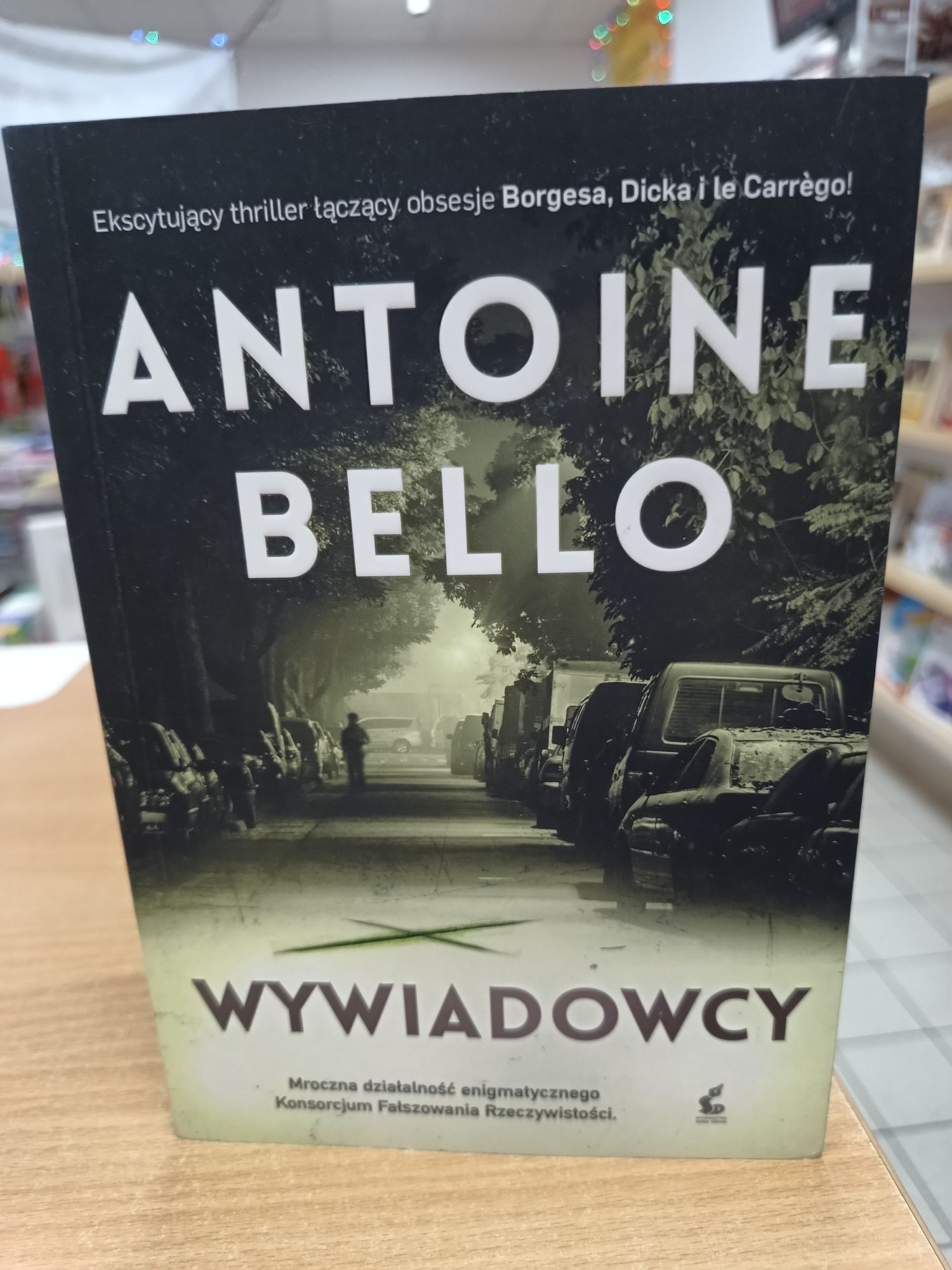 Wywiadowcy. Antoine Bello