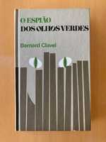 O Espião dos Olhos Verdes - Bernard Clavel