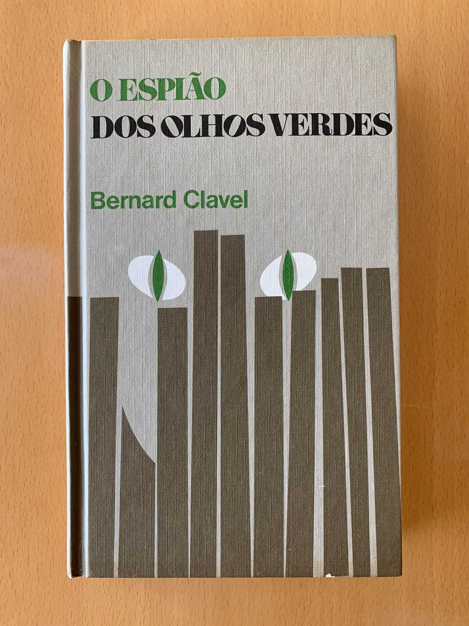 O Espião dos Olhos Verdes - Bernard Clavel