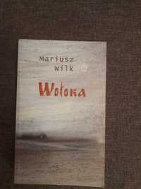 Książka - "Wołoka" Mariusz Wilk