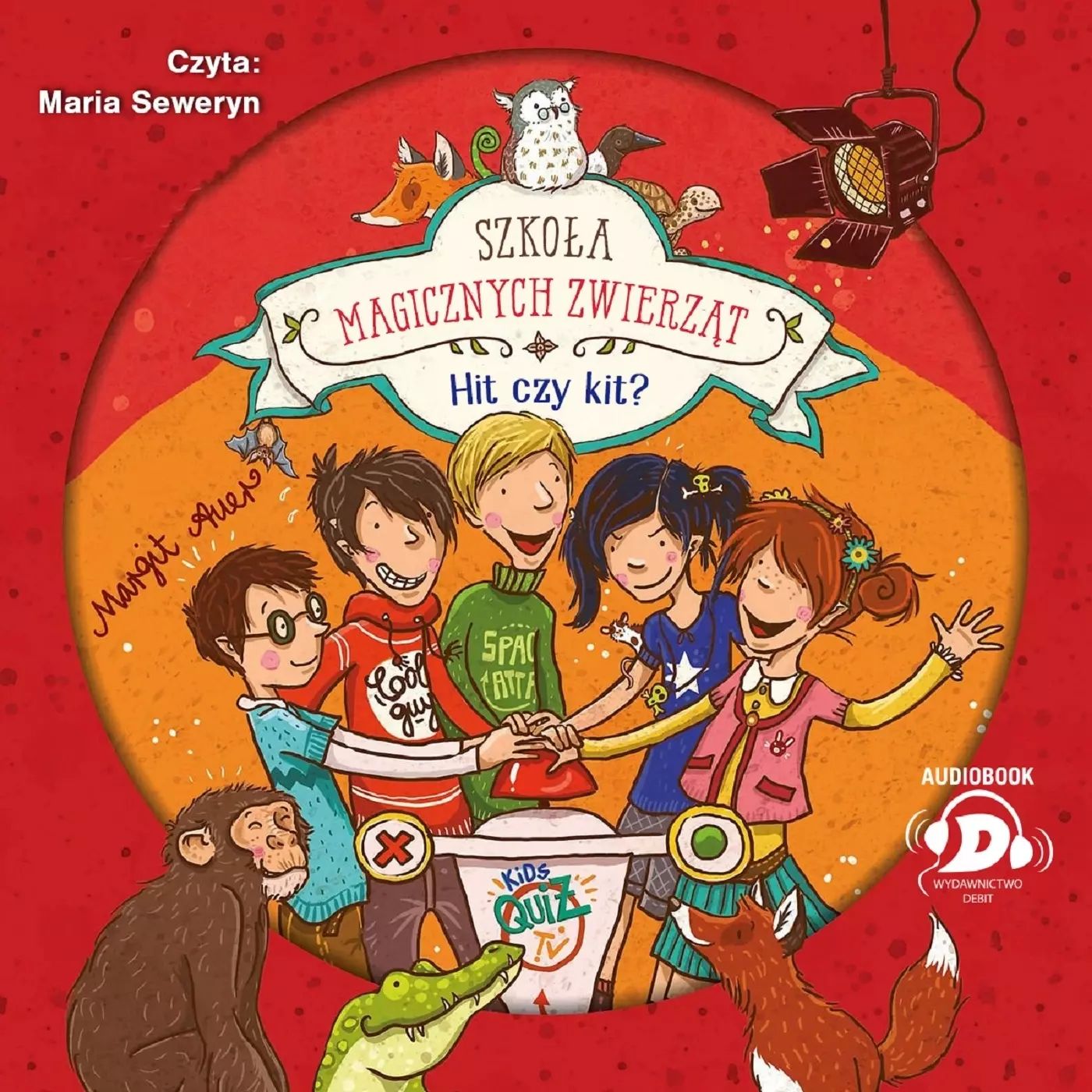 Szkoła magicznych zwierząt. Tom 5. Hit czy kit? Audiobook