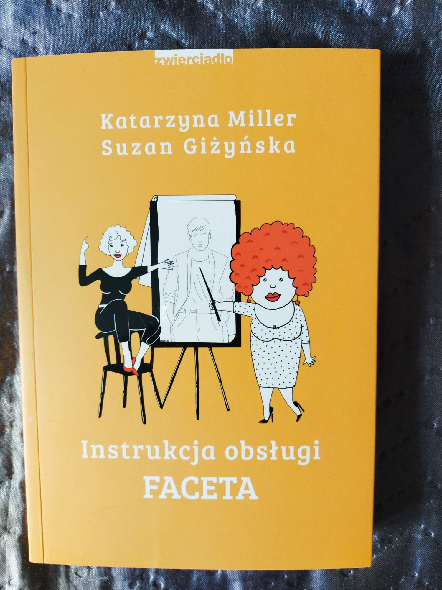 Katarzyna Miller - instrukcja obsługi faceta