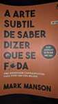 A arte subtil de saber dizer que se f*da