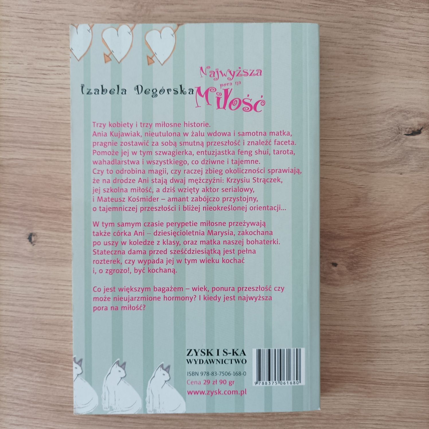 Izabela Degórska - Najwyższa pora na miłość