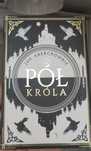 Pół króla - Joe Abercrombie Morze Drzazg tom 1