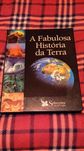 Livro A Fabulosa História da Terra, das Seleções Readers Digest