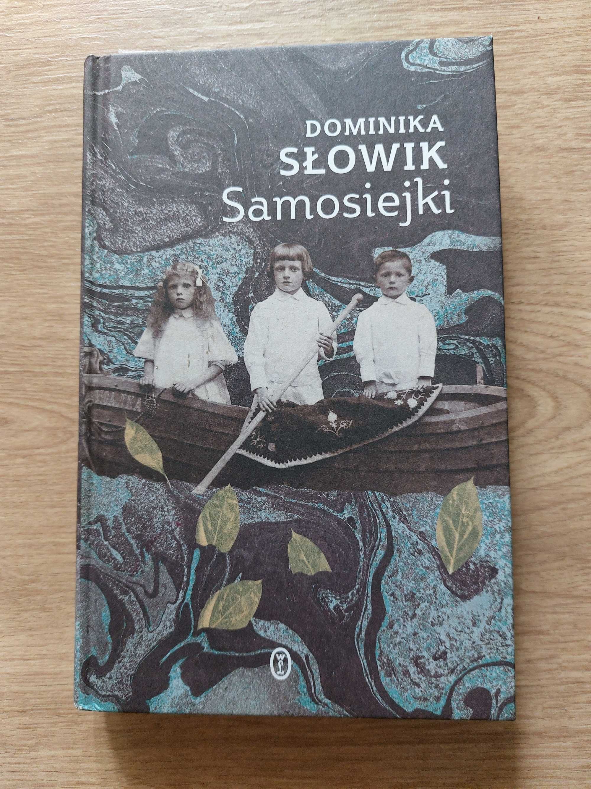 Dominika Słowik - Samosiejki