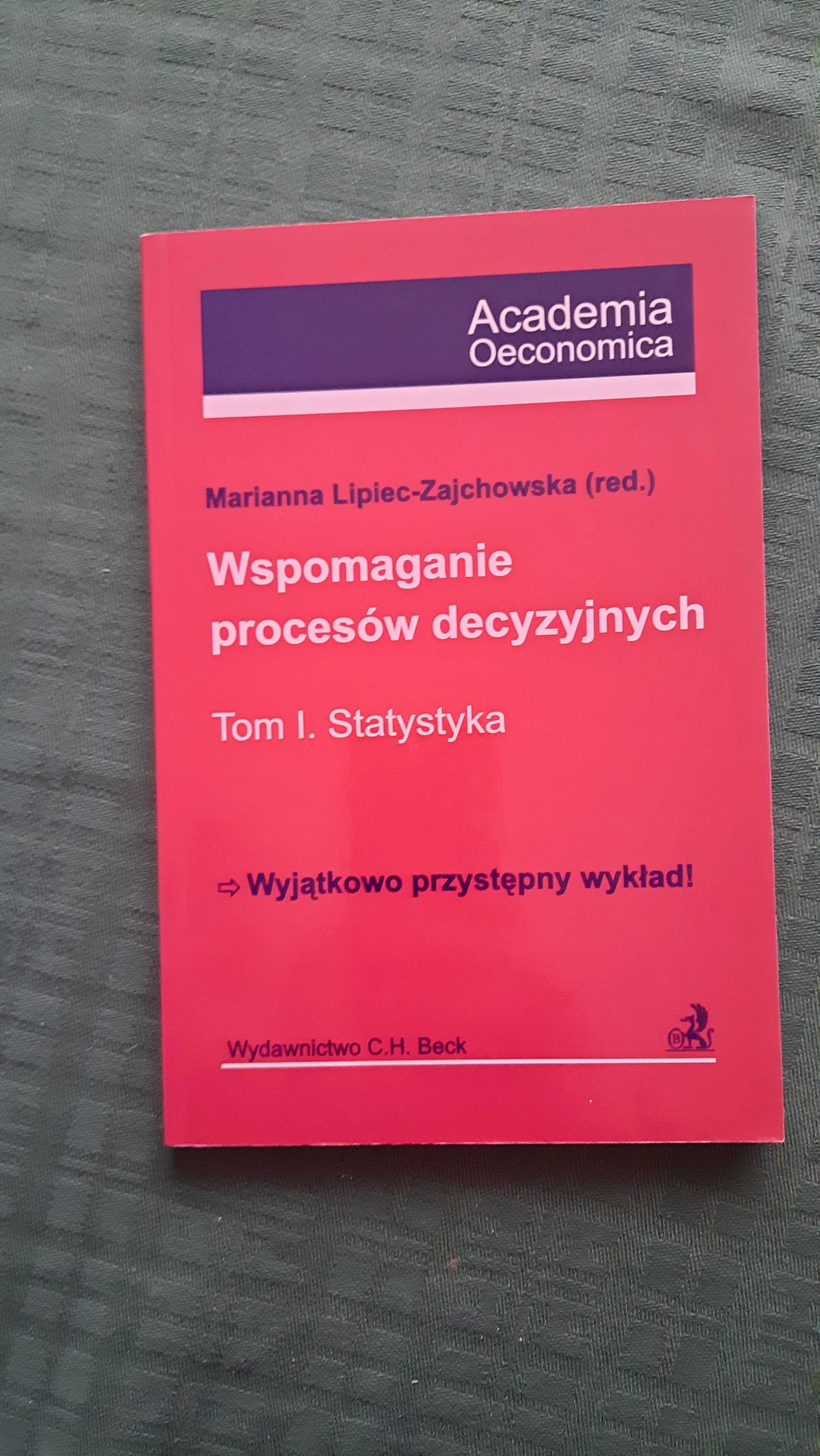 Wspomaganie procesów decyzyjnych, Marianna Lipiec-Zajchowska (red)