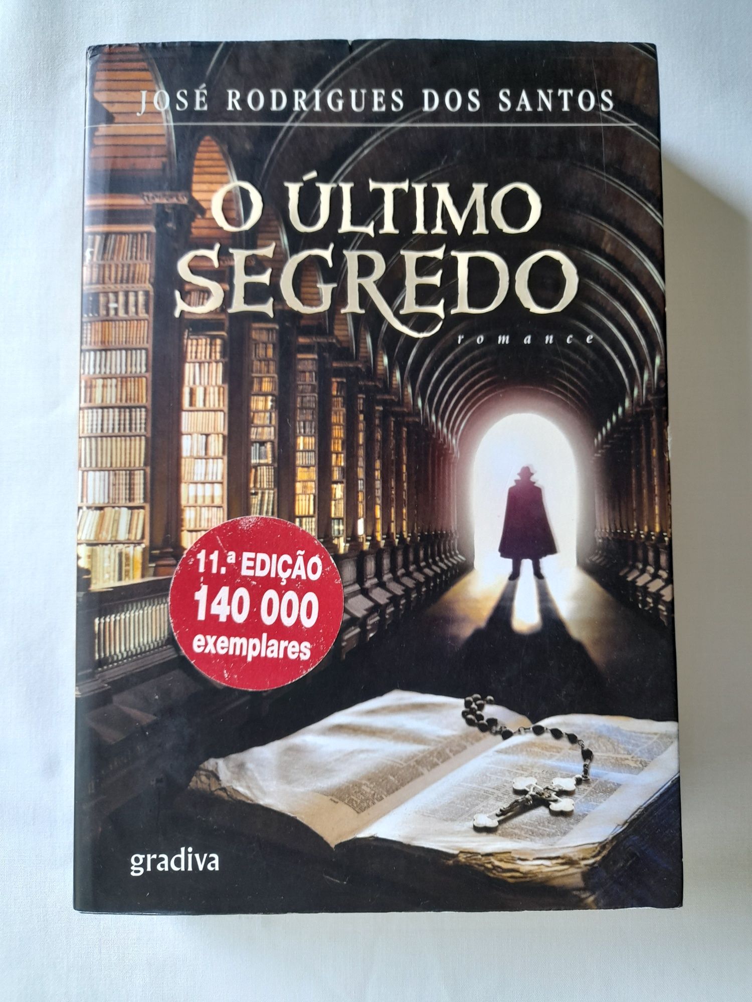 Livro O Último Segredo - José Rodrigues dos Santos