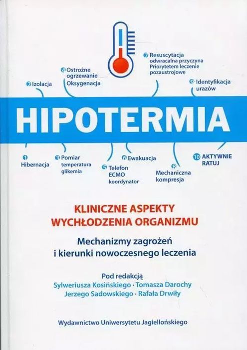 Hipotermia. Kliniczne Aspekty Wychłodzenia Organizmu Praca Zbiorowa