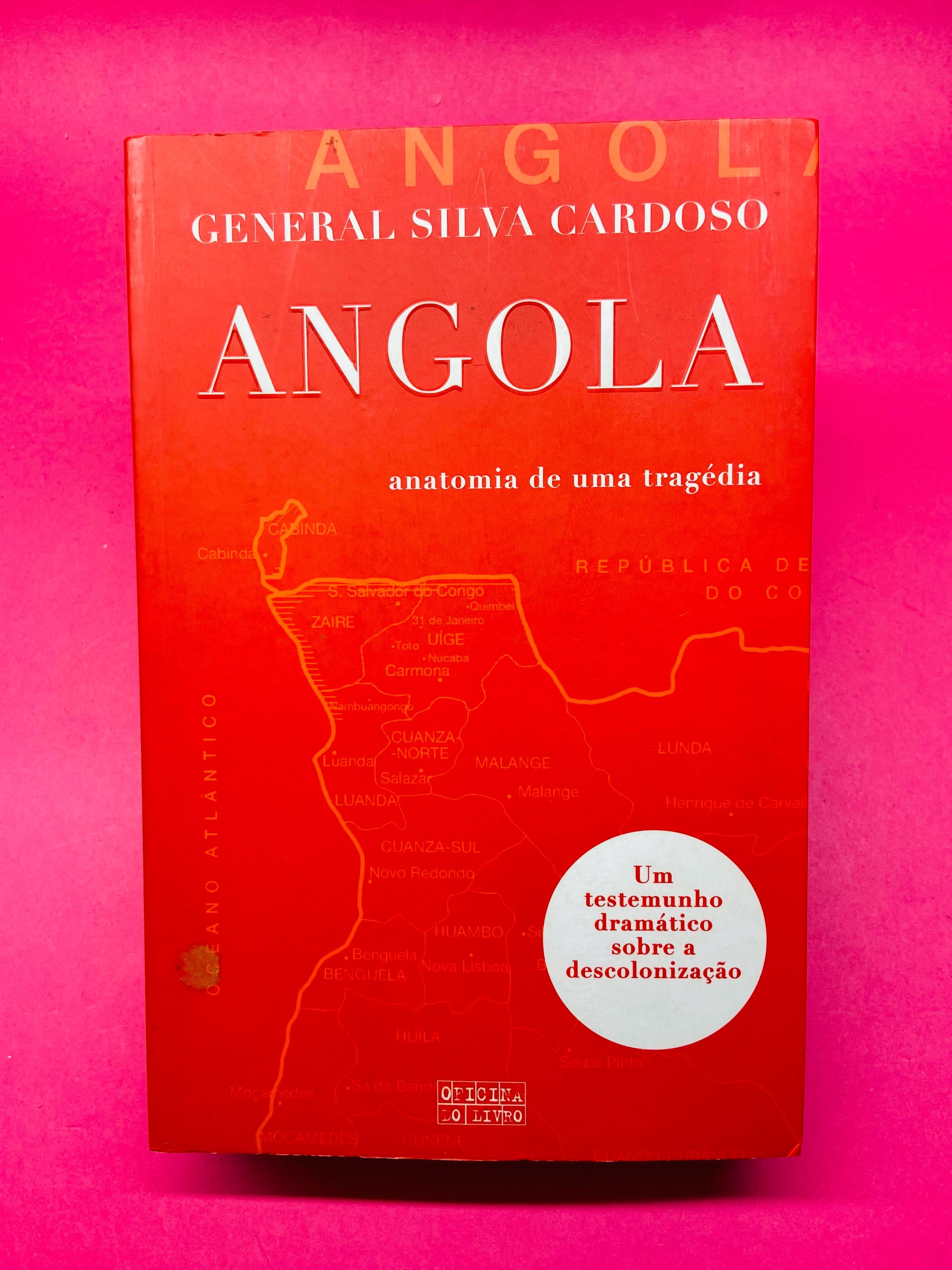 Angola, Anatomia de uma Tragédia - General Silva Cardoso