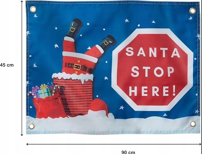 Baner dekoracyjny świąteczny z napisem "Santa Stop Here" 45x60CM 2 Szt