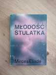 książka Młodość Stulatka Mircea Eliade