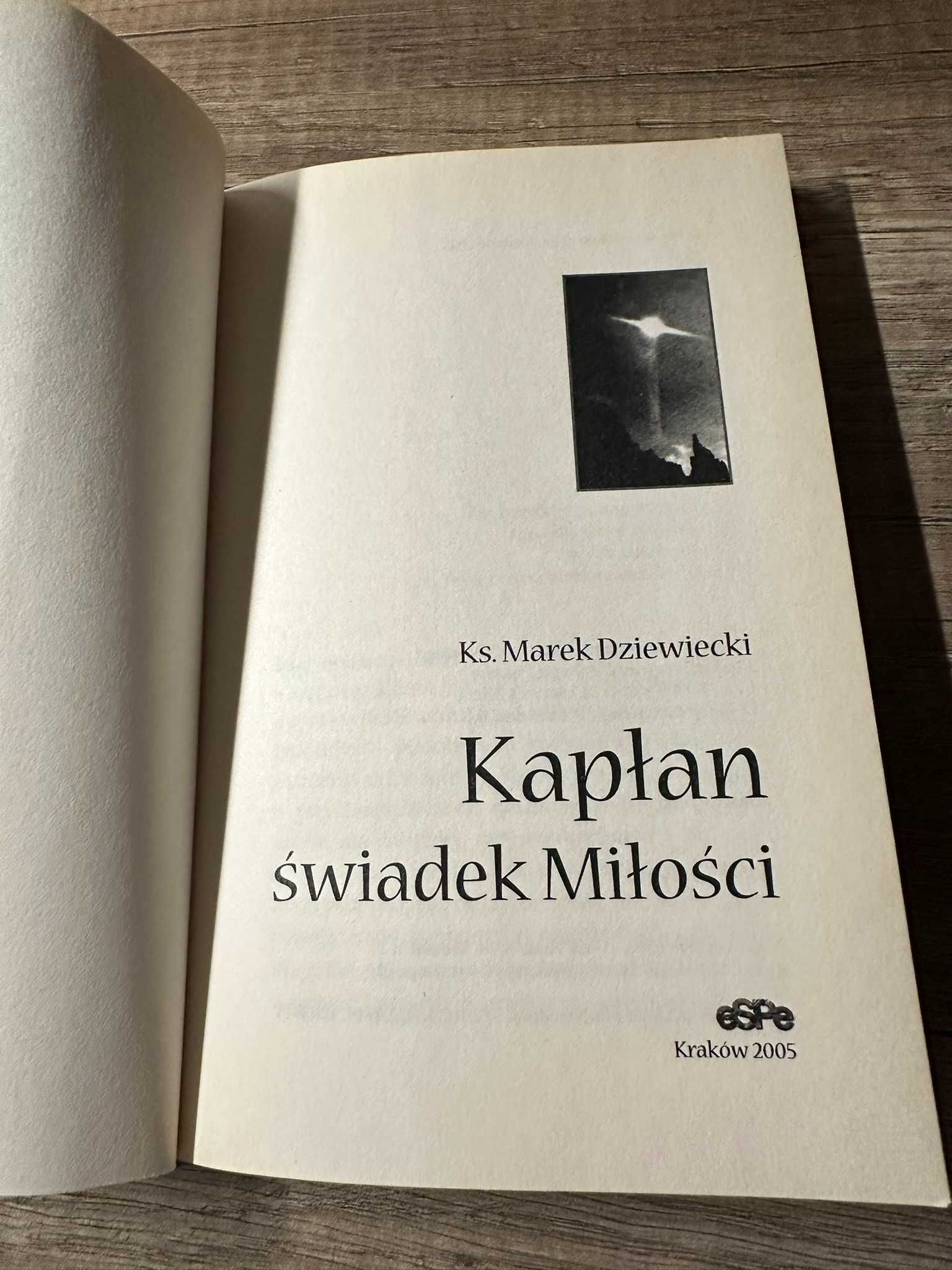 Kapłan świadek Miłośći - Ks. Marek Dziewiecki
